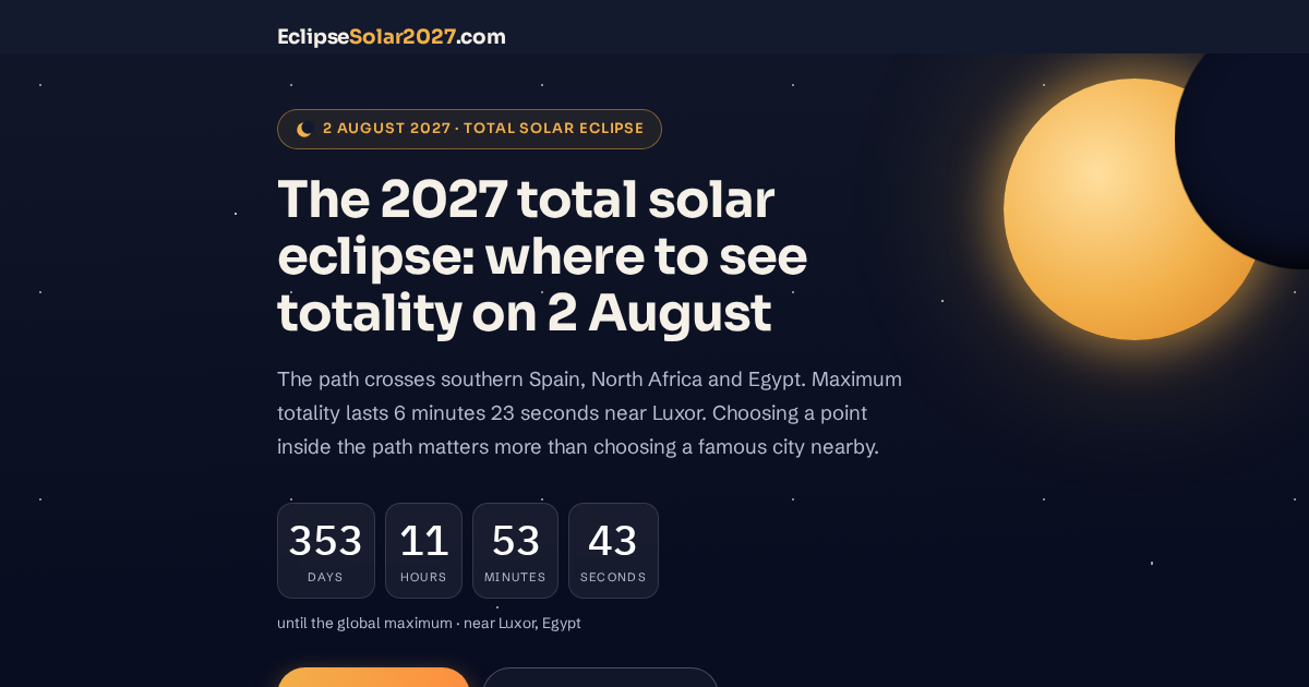 Total solar eclipse 2027: where to see it on 2 August